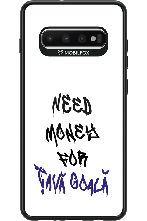 Need Money For Tava - Samsung Galaxy S10+