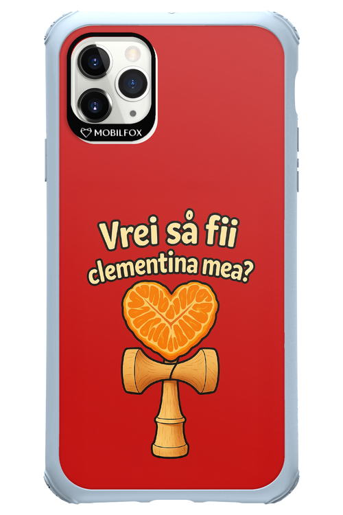 Vrei Sa Fil Clementina Mea 2.0 - Apple iPhone 11 Pro Max