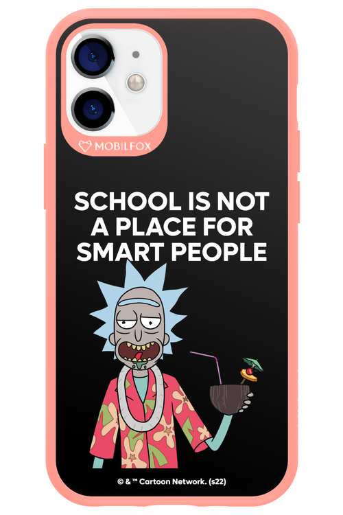 School is not for smart people - Apple iPhone 12 Mini