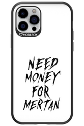 Need Money For Mertan Black - Apple iPhone 12 Pro