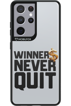 Winners Never Quit - Samsung Galaxy S21 Ultra