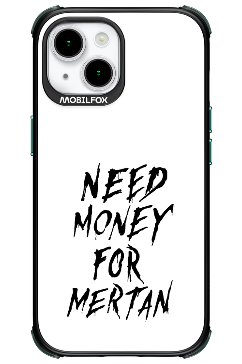 Need Money For Mertan Black - Apple iPhone 15