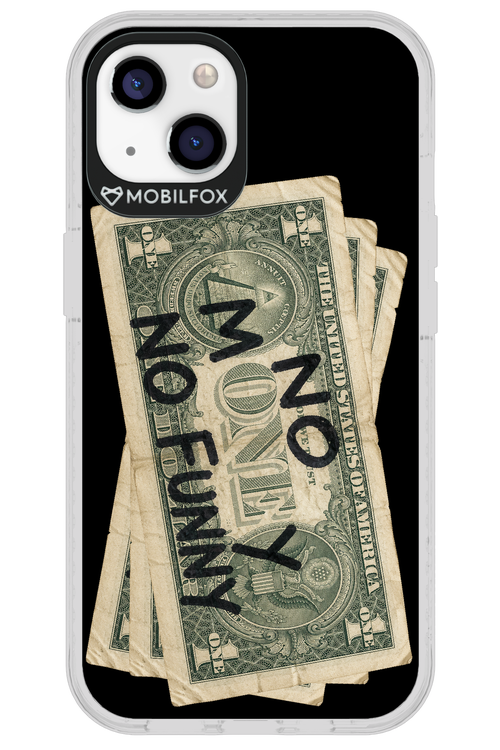 No Money No Funny 2.0 - Apple iPhone 13