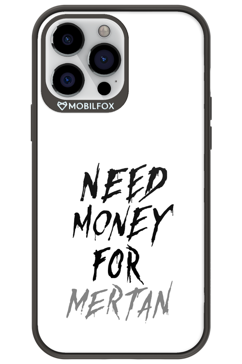 Need Money For Mertan - Apple iPhone 13 Pro Max