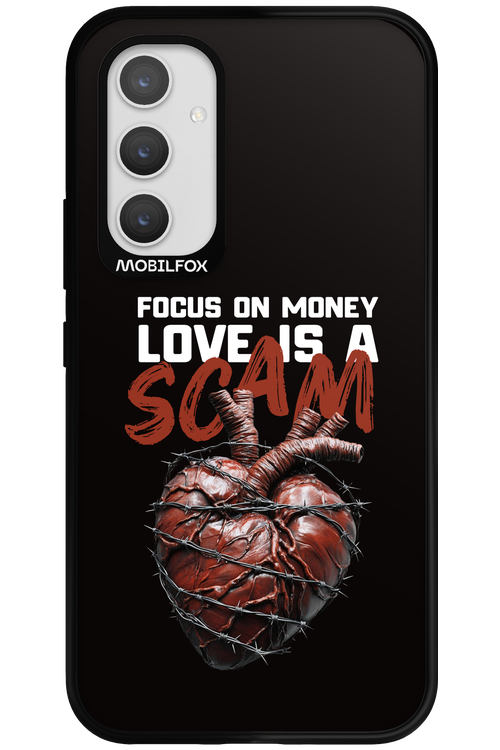 Focus on money, love is a scam - Samsung Galaxy A54