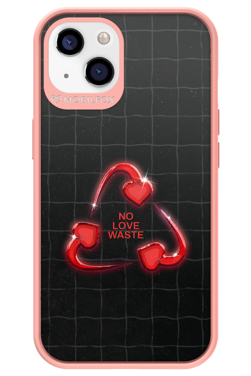 No Love Waste 2.0 - Apple iPhone 13