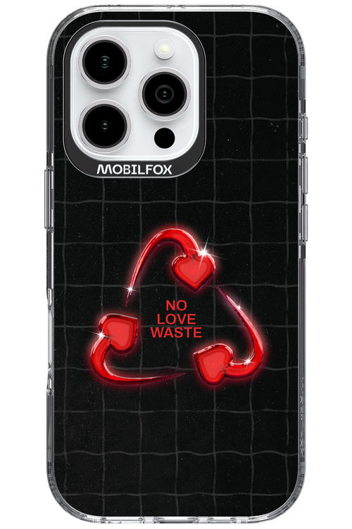 No Love Waste 2.0 - Apple iPhone 16 Pro