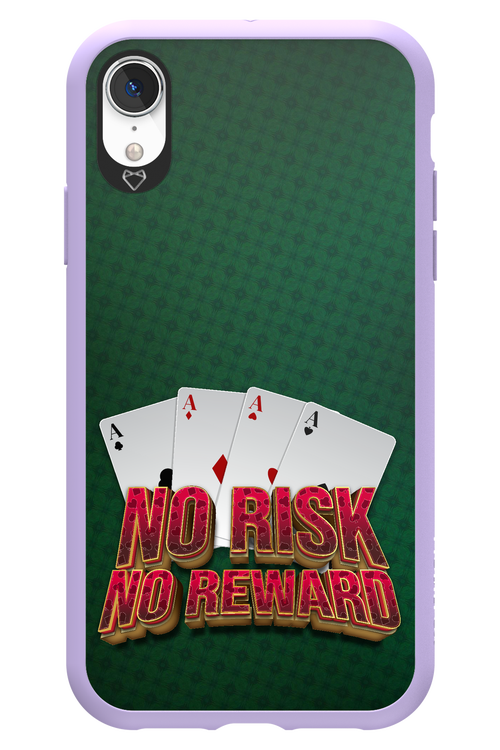 No Risk No Reward - Apple iPhone XR