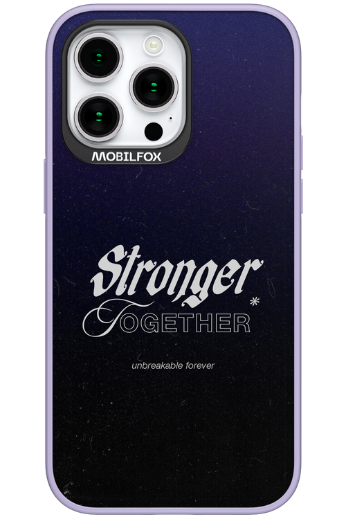 Stronger Together - Apple iPhone 15 Pro Max