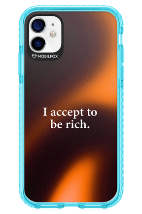 I accept to be rich - Apple iPhone 11