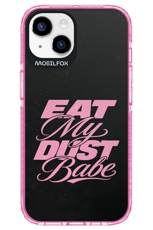 Eat My Dust 2.0 - Apple iPhone 14