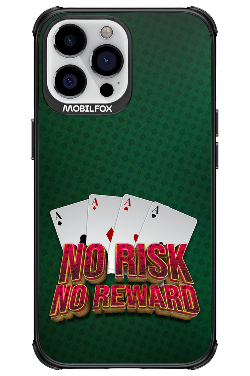 No Risk No Reward - Apple iPhone 13 Pro Max