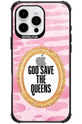 GOD SAVE THE QUEENS MIRROR - Apple iPhone 16 Pro Max