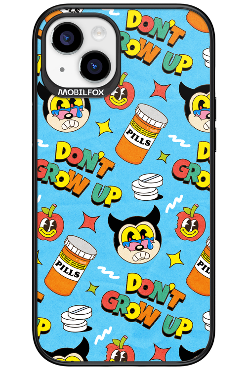 don_t grow up 2.0 - Apple iPhone 15 Plus