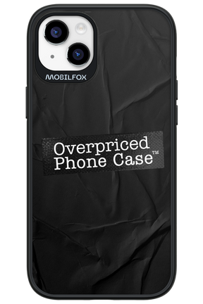 Overpriced Phone Case 2.0 - Apple iPhone 14 Plus