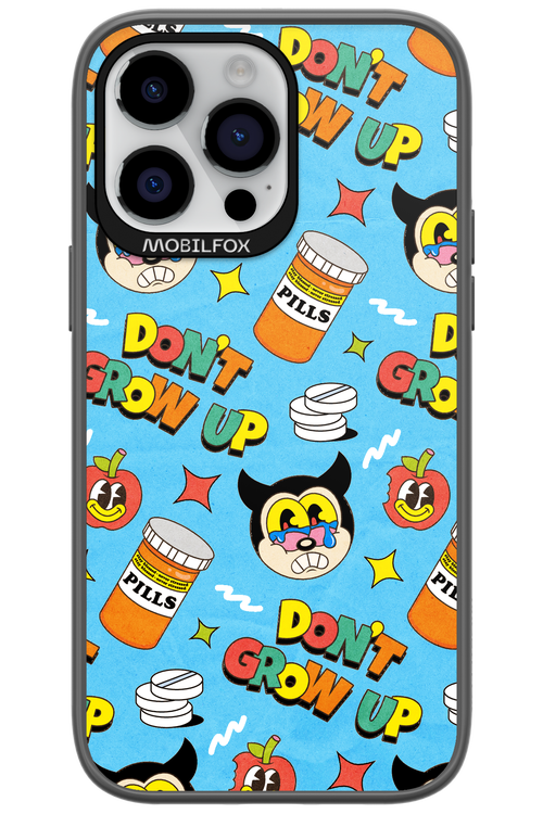 don_t grow up 2.0 - Apple iPhone 14 Pro Max
