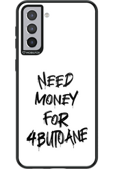 Need Money For Butoane Black - Samsung Galaxy S21+