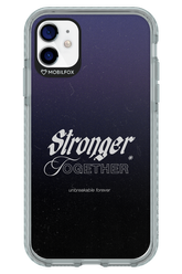 Stronger Together - Apple iPhone 11