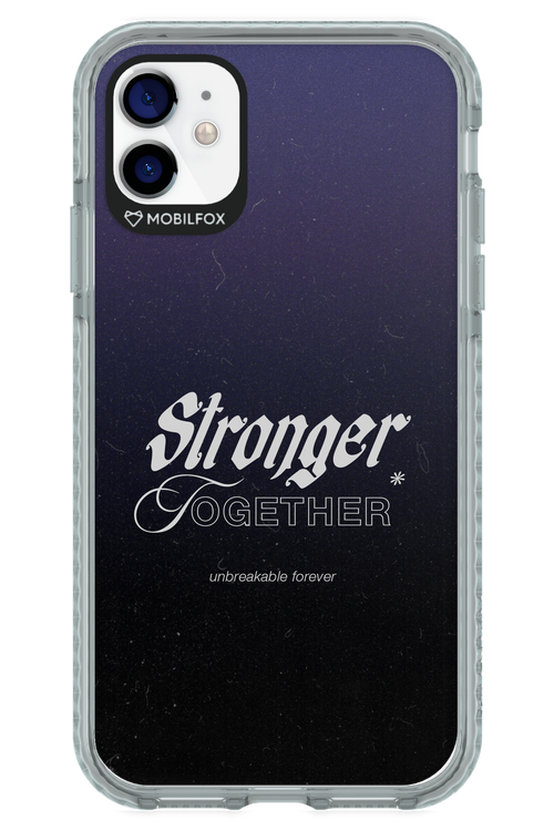 Stronger Together - Apple iPhone 11
