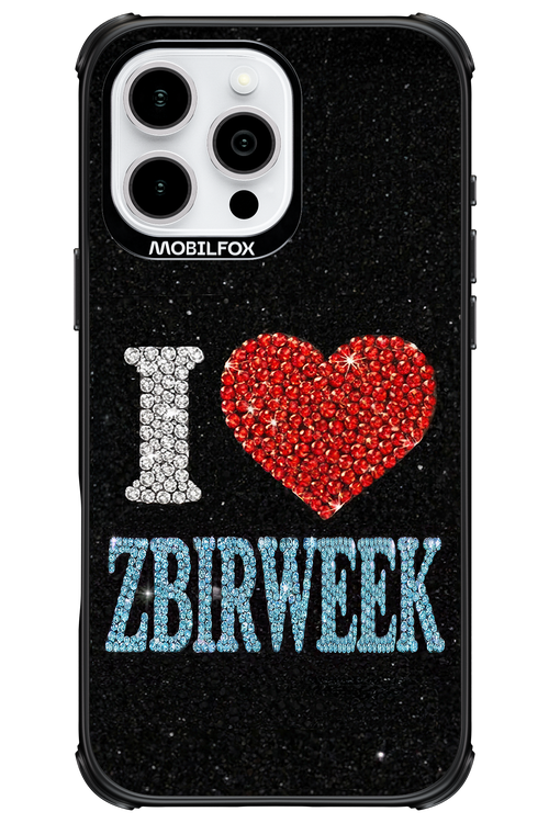 I LOVE ZBIRWEEK 2.0 - Apple iPhone 16 Pro Max