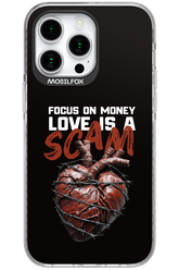 Focus on money, love is a scam - Apple iPhone 15 Pro Max