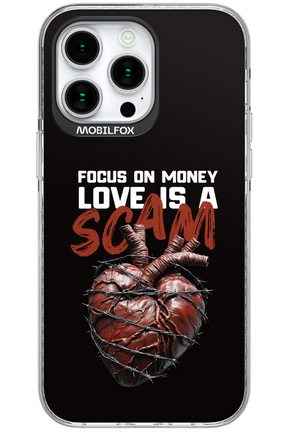 Focus on money, love is a scam - Apple iPhone 15 Pro Max