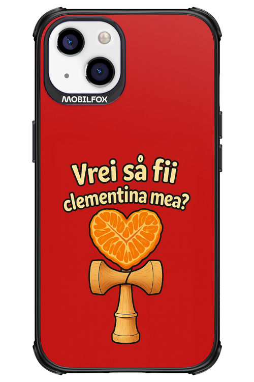 Vrei Sa Fil Clementina Mea 2.0 - Apple iPhone 13