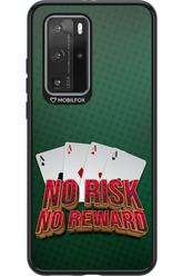 No Risk No Reward - Huawei P40 Pro
