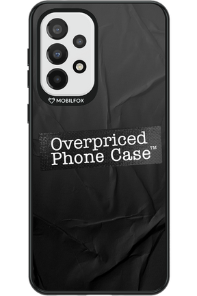Overpriced Phone Case 2.0 - Samsung Galaxy A33