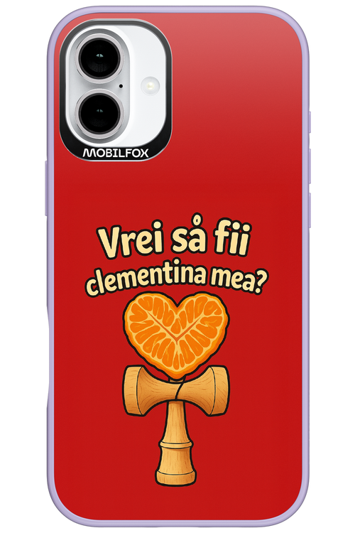 Vrei Sa Fil Clementina Mea 2.0 - Apple iPhone 16 Plus