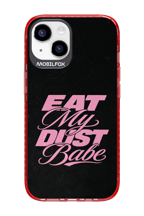 Eat My Dust 2.0 - Apple iPhone 14