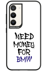 Need Money For BMW - Samsung Galaxy S23