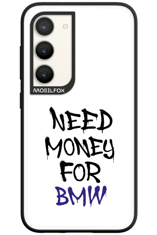 Need Money For BMW - Samsung Galaxy S23