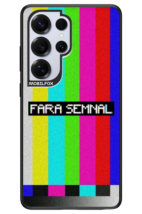 FĂRĂ SEMNAL 2.0 - Samsung S25 Ultra