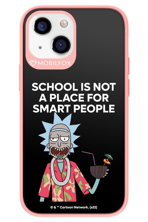 School is not for smart people - Apple iPhone 13 Mini