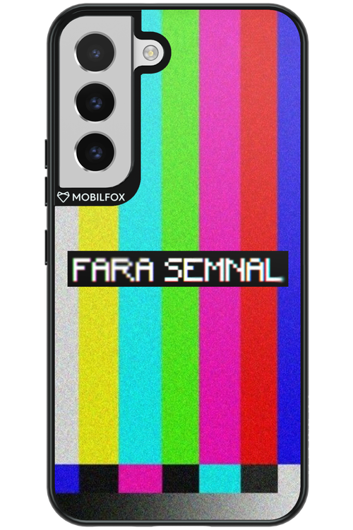FĂRĂ SEMNAL 2.0 - Samsung Galaxy S22