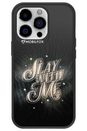 Slay with Me - Apple iPhone 13 Pro