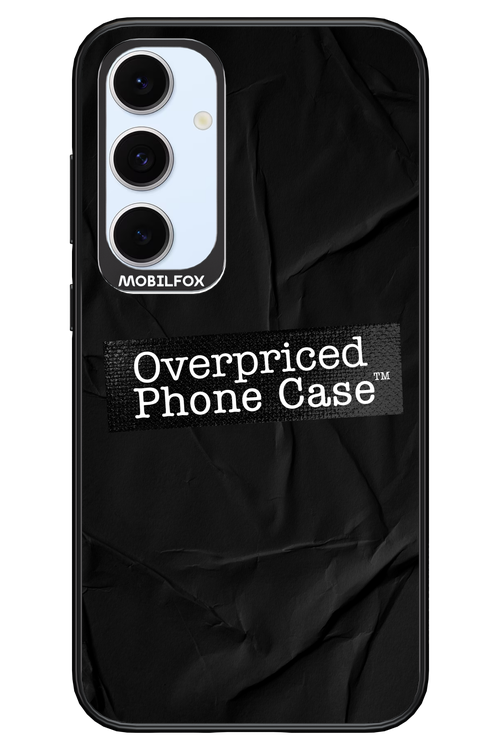 Overpriced Phone Case 2.0 - Samsung S24 FE