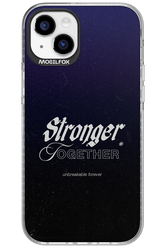 Stronger Together - Apple iPhone 15 Plus
