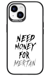 Need Money For Mertan - Apple iPhone 15