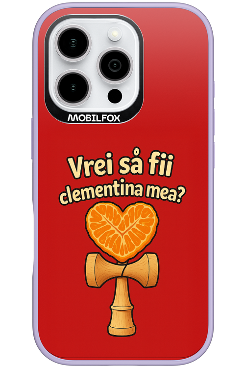 Vrei Sa Fil Clementina Mea 2.0 - Apple iPhone 16 Pro