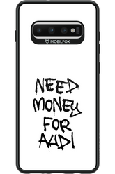 Need Money For Audi Black - Samsung Galaxy S10+