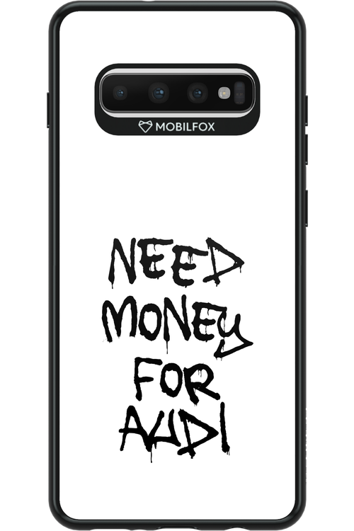 Need Money For Audi Black - Samsung Galaxy S10+