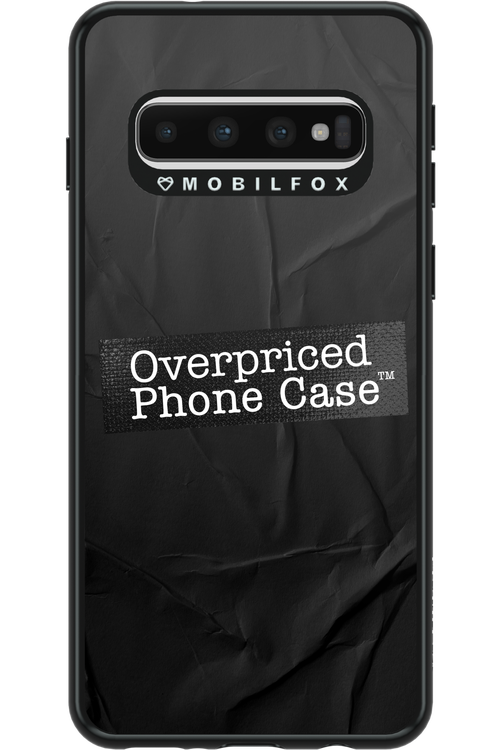 Overpriced Phone Case 2.0 - Samsung Galaxy S10
