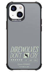 Direwolves Don’t Cry - Apple iPhone 13 Mini