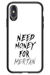 Need Money For Mertan - Apple iPhone X