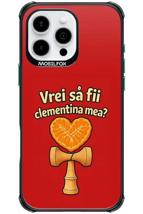 Vrei Sa Fil Clementina Mea 2.0 - Apple iPhone 16 Pro Max