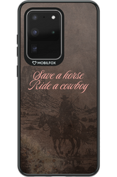 Ride a cowboy 2.0 - Samsung Galaxy S20 Ultra 5G