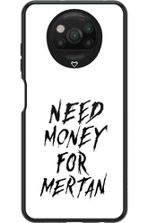 Need Money For Mertan Black - Xiaomi Poco X3 Pro