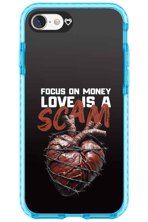 Focus on money, love is a scam - Apple iPhone 7